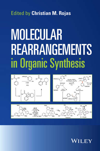 Скачать книгу Molecular Rearrangements in Organic Synthesis