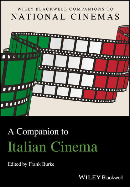 Скачать книгу A Companion to Italian Cinema