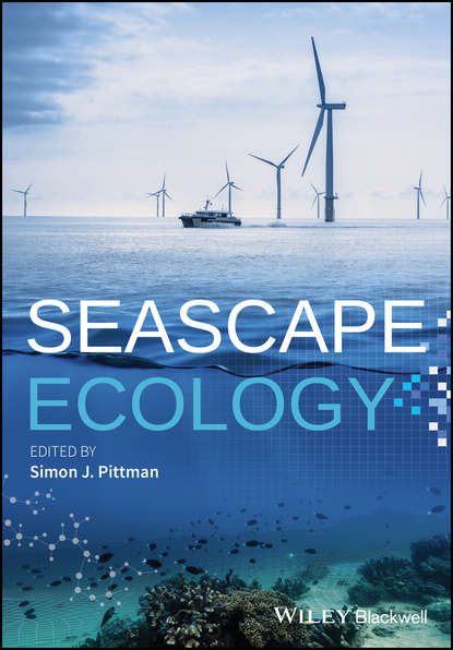 Скачать книгу Seascape Ecology