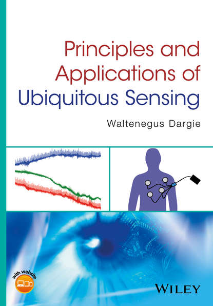 Скачать книгу Principles and Applications of Ubiquitous Sensing