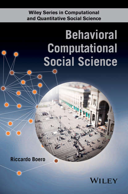 Скачать книгу Behavioral Computational Social Science
