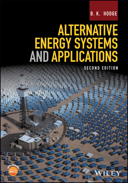 Скачать книгу Alternative Energy Systems and Applications