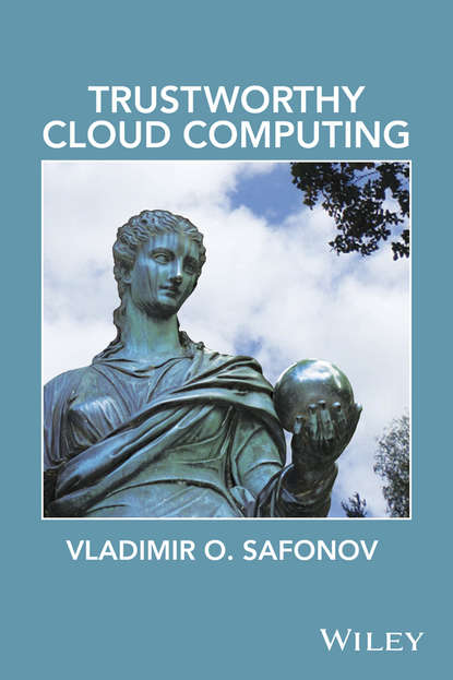 Скачать книгу Trustworthy Cloud Computing