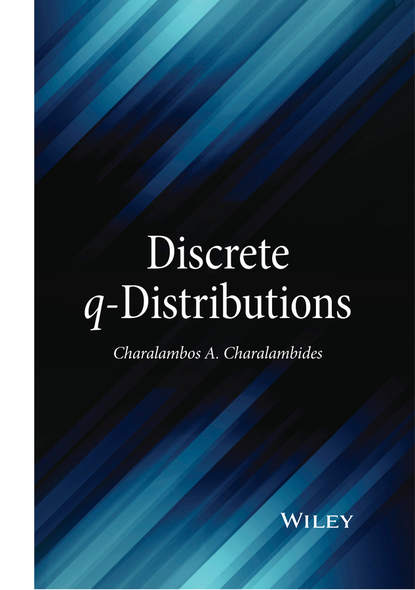 Скачать книгу Discrete q-Distributions