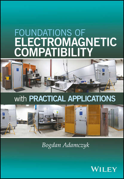 Скачать книгу Foundations of Electromagnetic Compatibility with Practical Applications