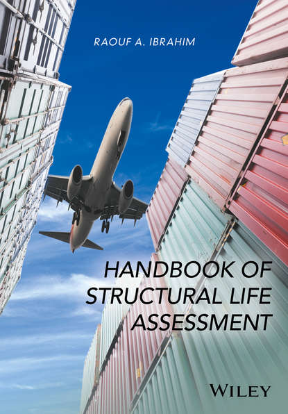 Скачать книгу Handbook of Structural Life Assessment