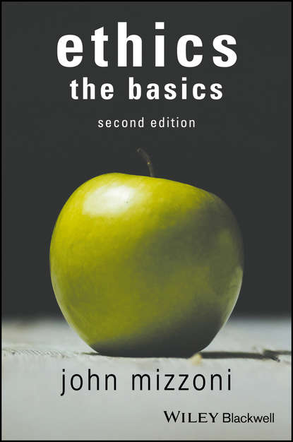 Скачать книгу Ethics: The Basics, 2nd Edition