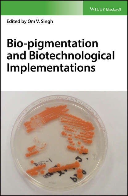 Скачать книгу Bio-pigmentation and Biotechnological Implementations