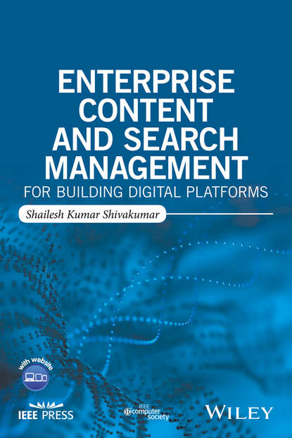 Скачать книгу Enterprise Content and Search Management for Building Digital Platforms