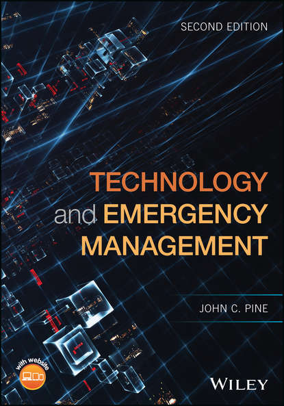 Скачать книгу Technology and Emergency Management