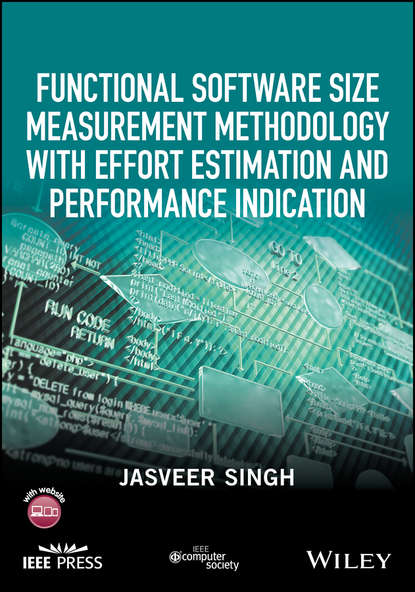 Скачать книгу Functional Software Size Measurement Methodology with Effort Estimation and Performance Indication