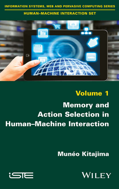 Скачать книгу Memory and Action Selection in Human-Machine Interaction