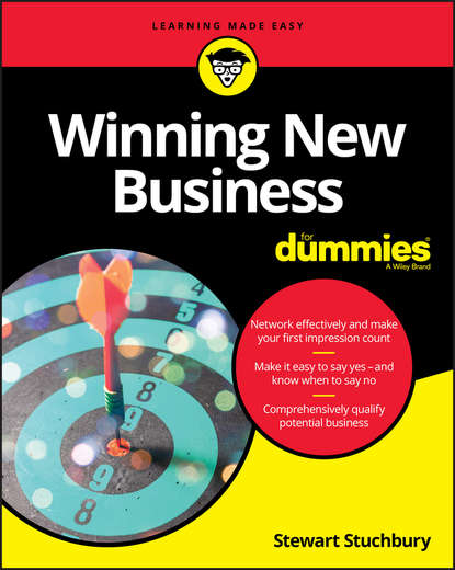 Скачать книгу Winning New Business For Dummies
