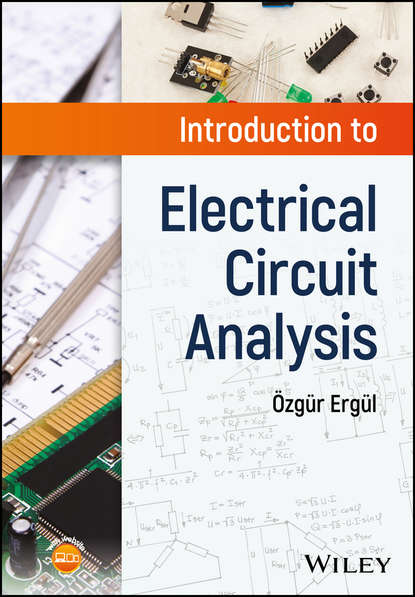 Скачать книгу Introduction to Electrical Circuit Analysis