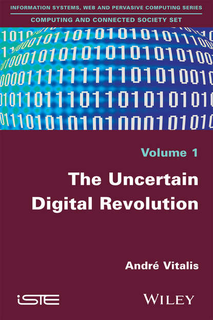 Скачать книгу The Uncertain Digital Revolution