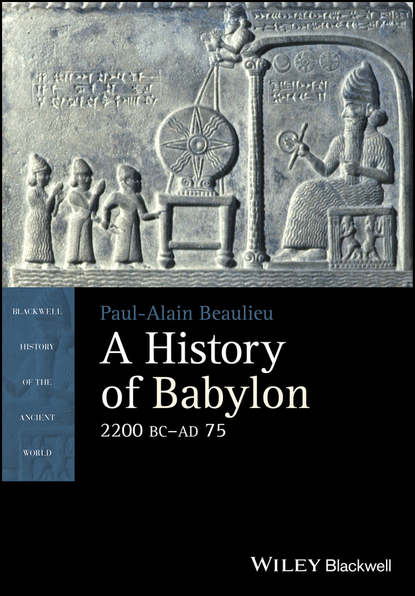Скачать книгу A History of Babylon, 2200 BC - AD 75