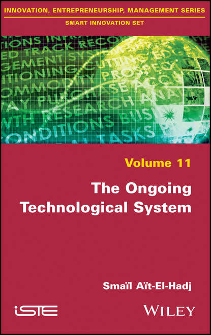 Скачать книгу The Ongoing Technological System