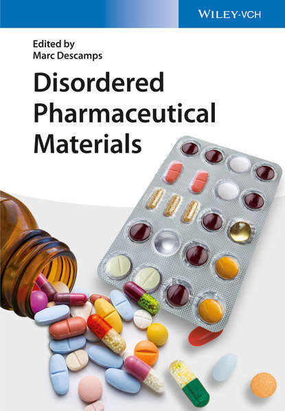 Скачать книгу Disordered Pharmaceutical Materials