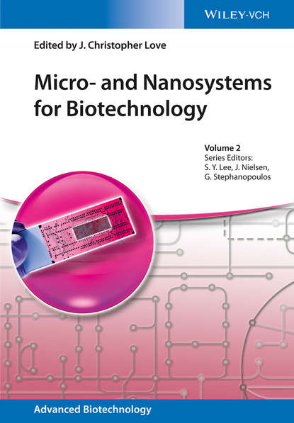 Скачать книгу Micro- and Nanosystems for Biotechnology