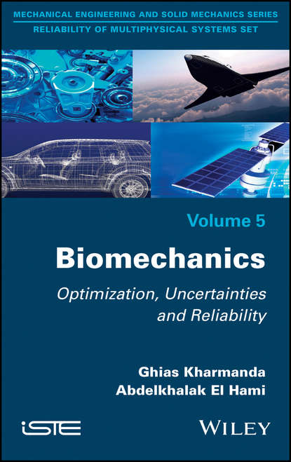 Скачать книгу Biomechanics. Optimization, Uncertainties and Reliability