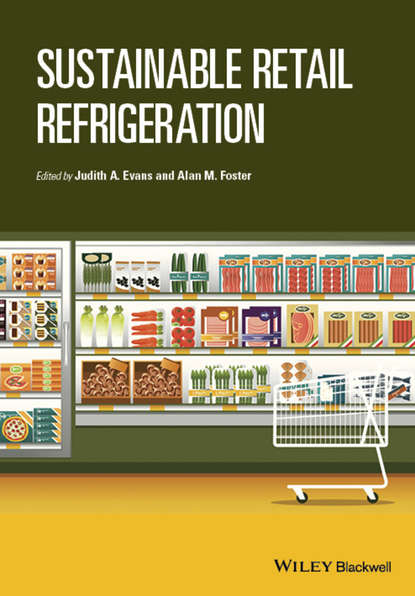 Скачать книгу Sustainable Retail Refrigeration