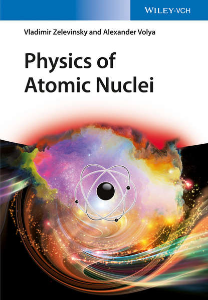 Скачать книгу Physics of Atomic Nuclei