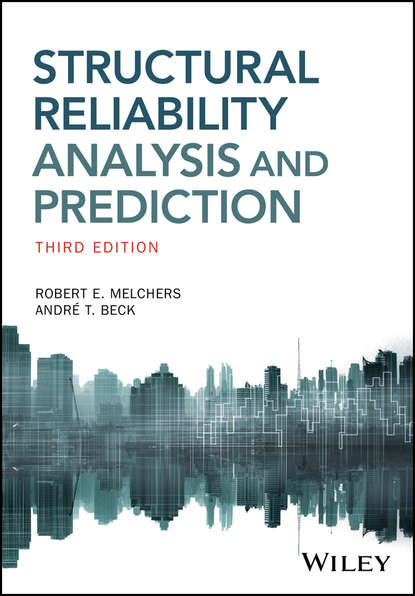 Скачать книгу Structural Reliability Analysis and Prediction