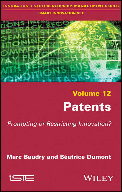 Скачать книгу Patents. Prompting or Restricting Innovation?