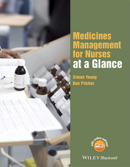 Скачать книгу Medicines Management for Nurses at a Glance
