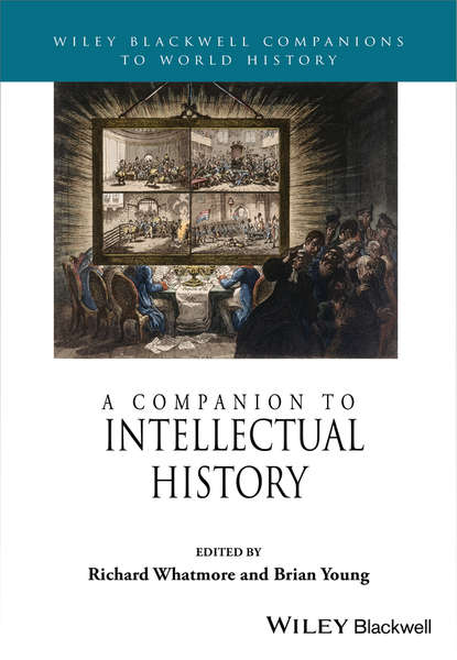 Скачать книгу A Companion to Intellectual History