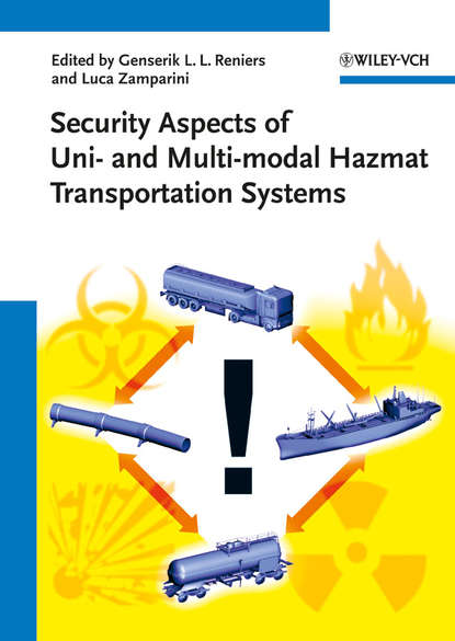 Скачать книгу Security Aspects of Uni- and Multimodal Hazmat Transportation Systems