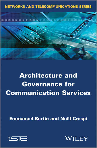 Скачать книгу Architecture and Governance for Communication Services