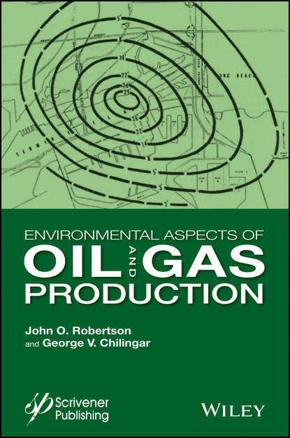 Скачать книгу Environmental Aspects of Oil and Gas Production