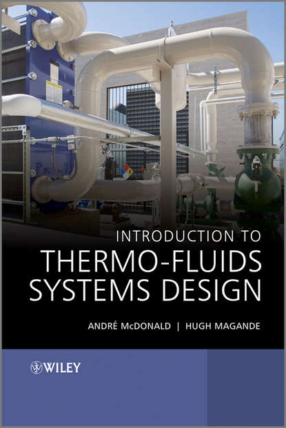 Скачать книгу Introduction to Thermo-Fluids Systems Design