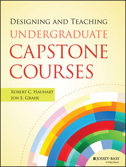 Скачать книгу Designing and Teaching Undergraduate Capstone Courses