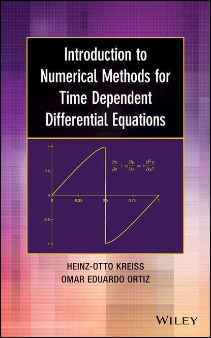 Скачать книгу Introduction to Numerical Methods for Time Dependent Differential Equations
