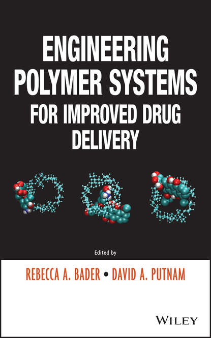 Скачать книгу Engineering Polymer Systems for Improved Drug Delivery