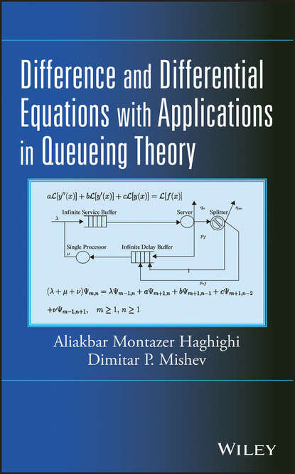 Скачать книгу Difference and Differential Equations with Applications in Queueing Theory