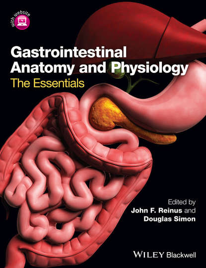 Скачать книгу Gastrointestinal Anatomy and Physiology. The Essentials