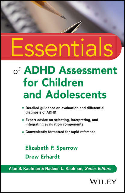 Скачать книгу Essentials of ADHD Assessment for Children and Adolescents
