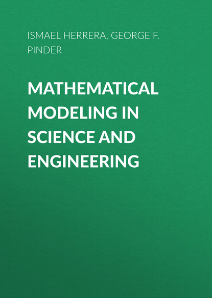 Скачать книгу Mathematical Modeling in Science and Engineering. An Axiomatic Approach