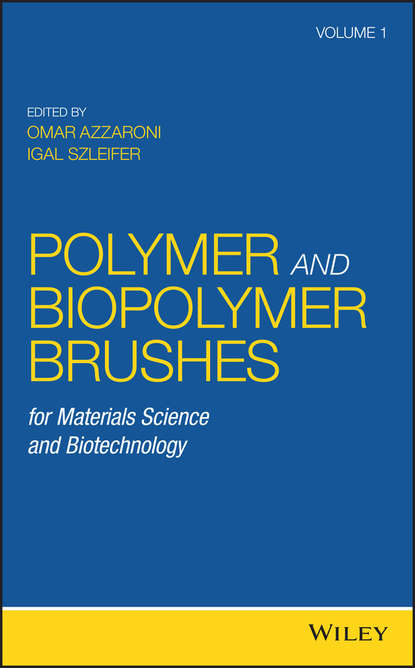 Скачать книгу Polymer and Biopolymer Brushes. for Materials Science and Biotechnology