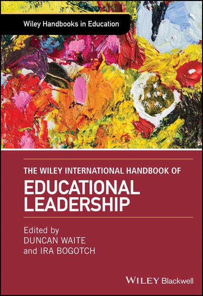 Скачать книгу The Wiley International Handbook of Educational Leadership