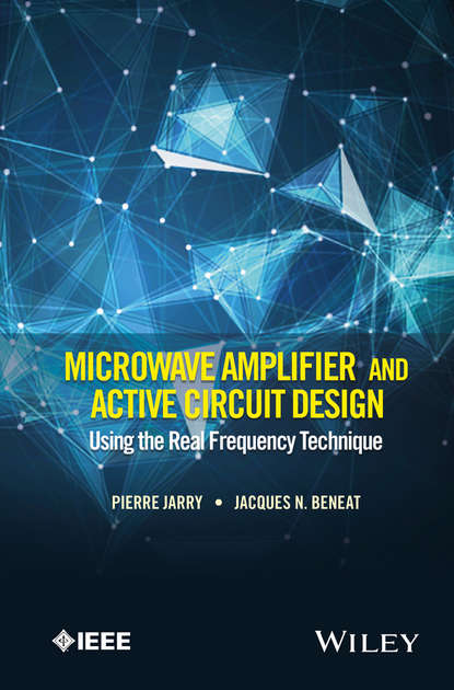 Скачать книгу Microwave Amplifier and Active Circuit Design Using the Real Frequency Technique
