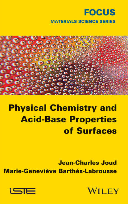 Скачать книгу Physical Chemistry and Acid-Base Properties of Surfaces