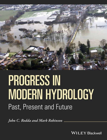 Скачать книгу Progress in Modern Hydrology. Past, Present and Future