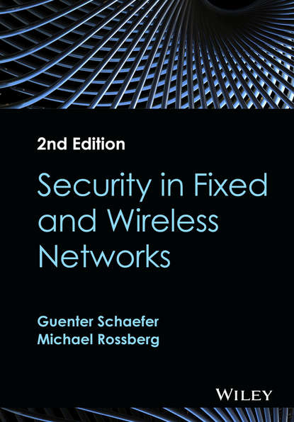 Скачать книгу Security in Fixed and Wireless Networks