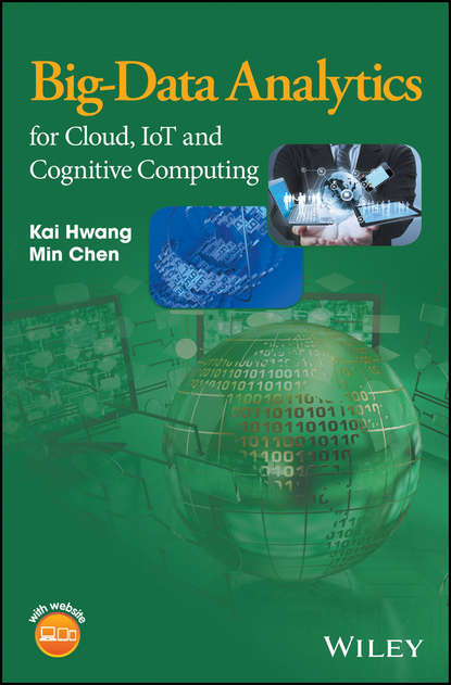 Скачать книгу Big-Data Analytics for Cloud, IoT and Cognitive Computing