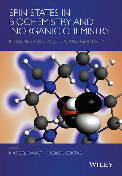 Скачать книгу Spin States in Biochemistry and Inorganic Chemistry. Influence on Structure and Reactivity