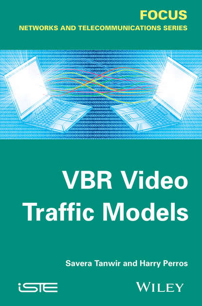 Скачать книгу VBR Video Traffic Models